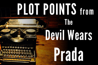 The plot of The Devil Wears Prada (film)
