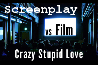 Script vs Film Comparison: Crazy Stupid Love