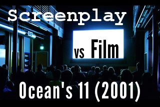 Script vs Film Comparison: Ocean's 11 (2001)