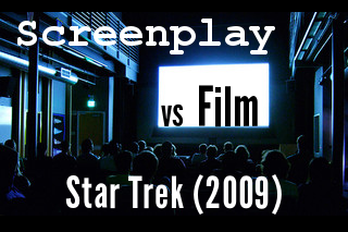 Script vs Film Comparison: Star Trek