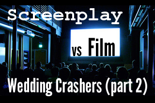 Script vs Film Comparison: Wedding Crashers