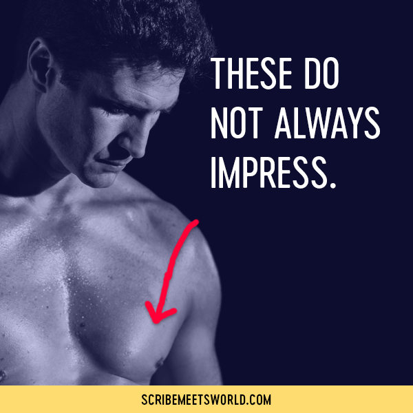 Image of muscular guy with text overlay: These [muscles] don’t always impress. I.e. the hijinks in the climax won’t impress without stakes.