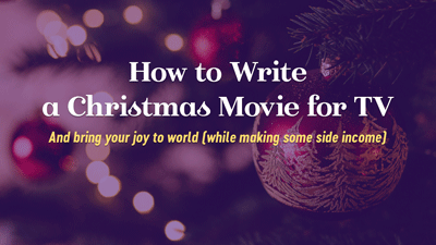 Image of Christmas ornament hanging from a tree with text overlay: How to Write a Christmas Movie for TV